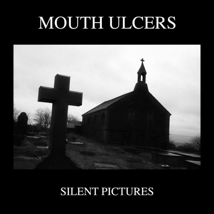 Silent Pictures (EP) by Mouth Ulcers
