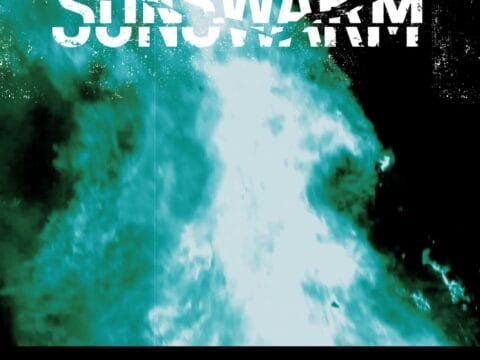 Those Who Do Not Build Must Burn (LP) – Sunswarm