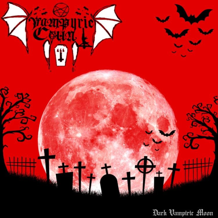Dark Vampiric Moon – Vampyric Count