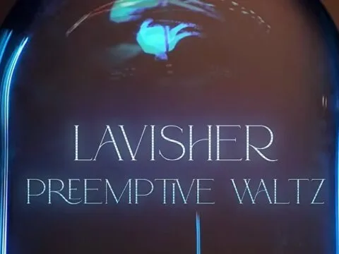 Preemptive Waltz – Lavisher