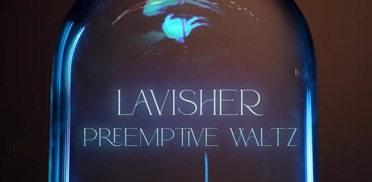 Preemptive Waltz – Lavisher